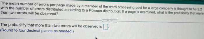 Solved The mean number of errors per page made by a member | Chegg.com