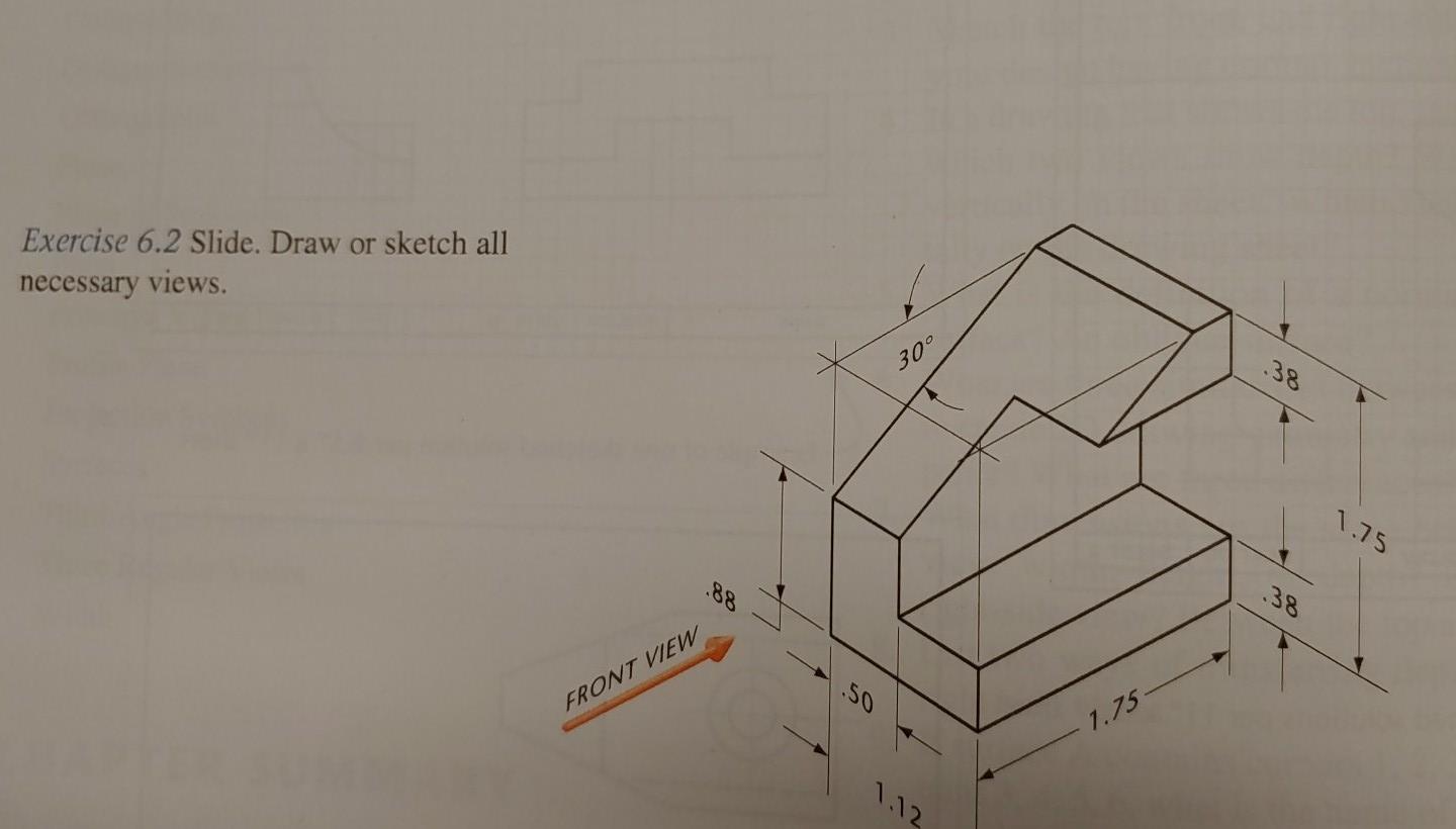 Solved Exercise 6 2 Slide Draw Or Sketch All Necessary Chegg Com