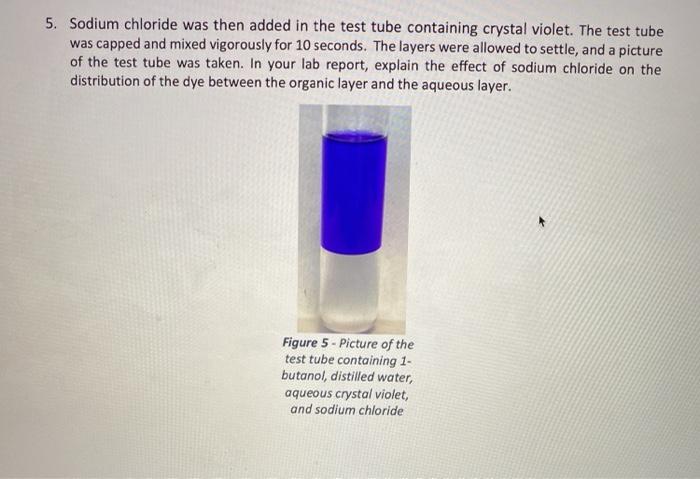 Solved 5. Sodium chloride was then added in the test tube | Chegg.com