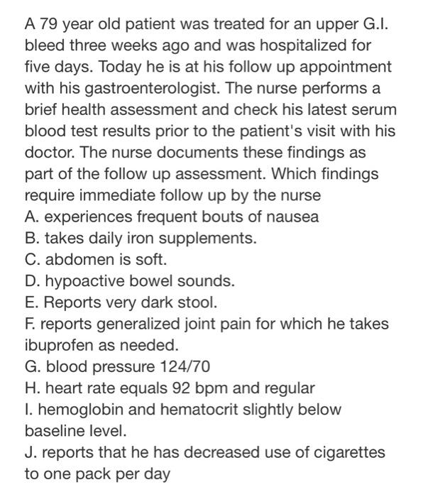 Solved A 79 year old patient was treated for an upper G.I. Chegg