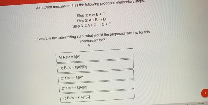 Solved A reaction mechanism has the following proposed | Chegg.com