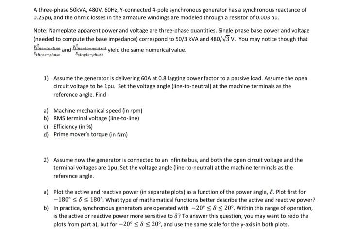 Solved A three-phase 50kVA,480 V,60 Hz, Y-connected 4-pole | Chegg.com