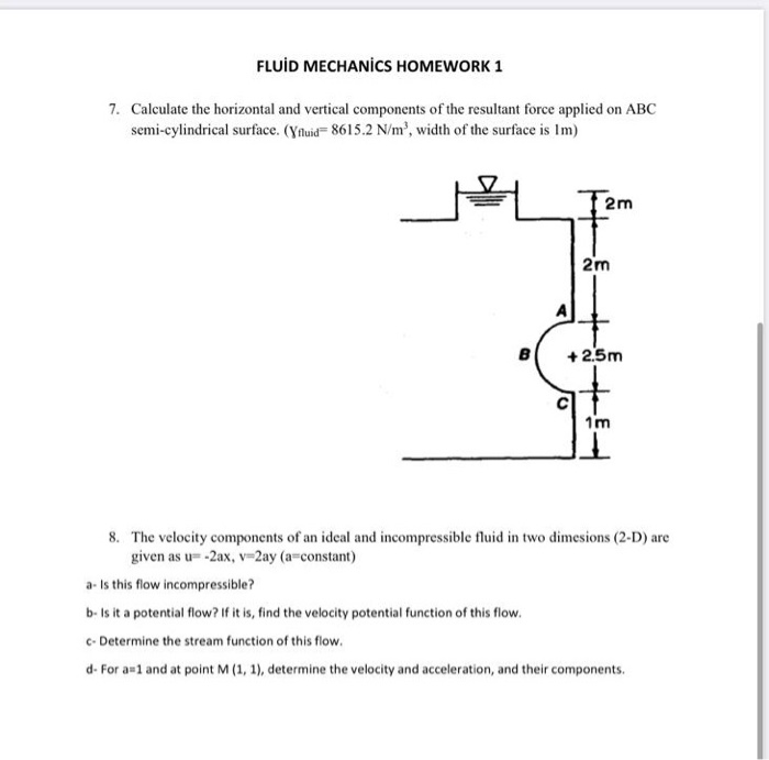 Solved FLUID MECHANICS HOMEWORK 1 7. Calculate the | Chegg.com