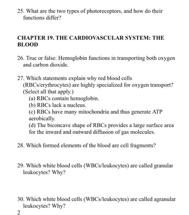 25. What are the two types of photoreceptors, and how do their functions differ?

CHAPTER 19. THE CARDIOVASCULAR SYSTEM: THE