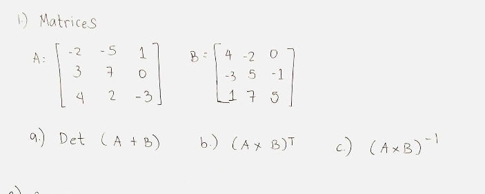 Solved 1.) ﻿MatricesA=[-2-5137042-3],B=[4-20-35-1175]a.) | Chegg.com