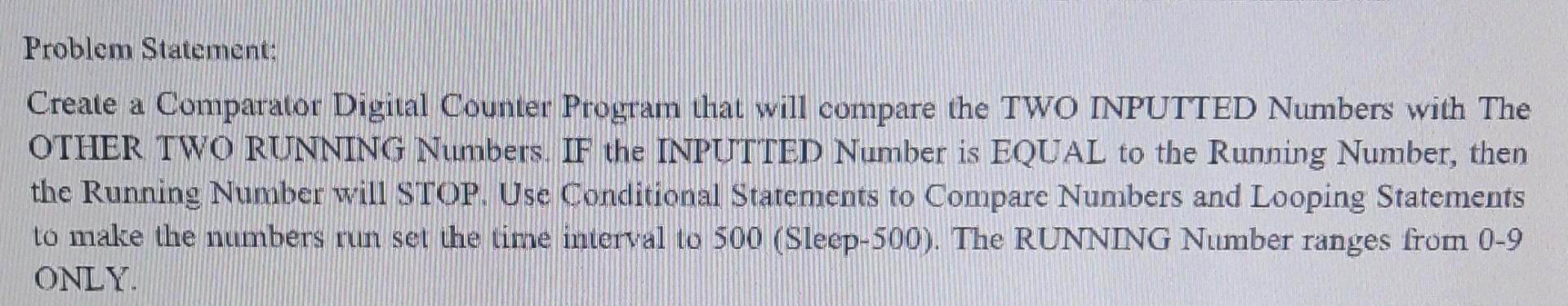 Solved Problem Statement: Create a Comparator Digital | Chegg.com