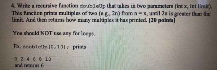 Solved 4. Write a recursive function doubleUp that takes in | Chegg.com