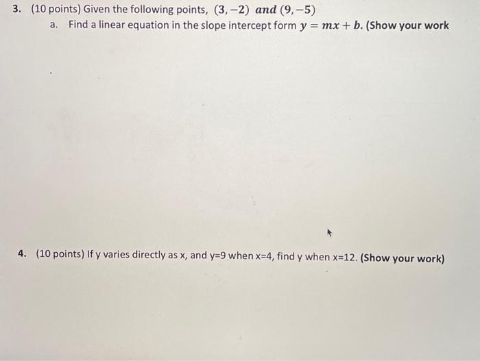 Solved 3. (10 points) Given the following points, (3,−2) and | Chegg.com