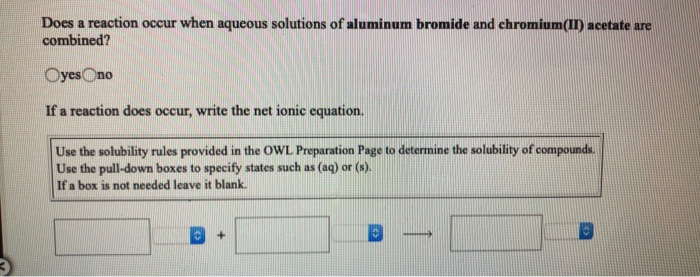 Solved Does A Reaction Occur When Aqueous Solutions Of Al