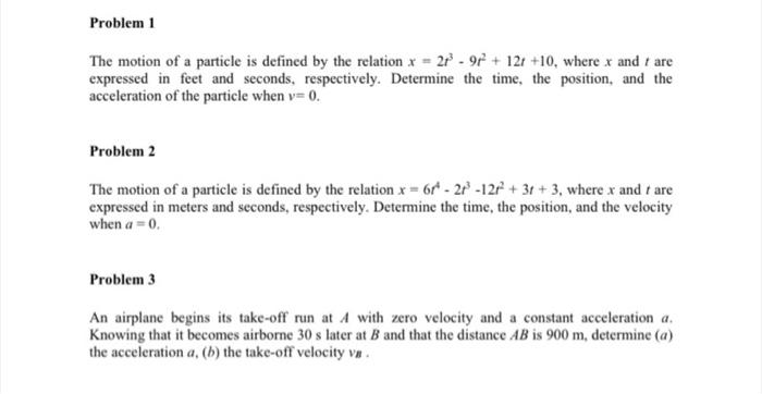 Solved Problem 1 The motion of a particle is defined by the | Chegg.com