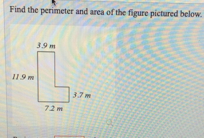 Solved Find The Perimeter And Area Of The Figure Pictured | Chegg.com