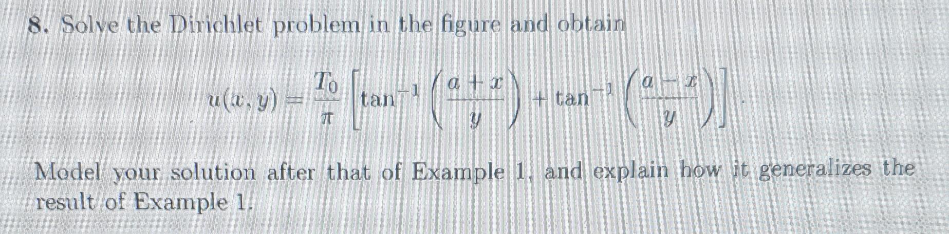 Solved 8. Solve the Dirichlet problem in the figure and | Chegg.com