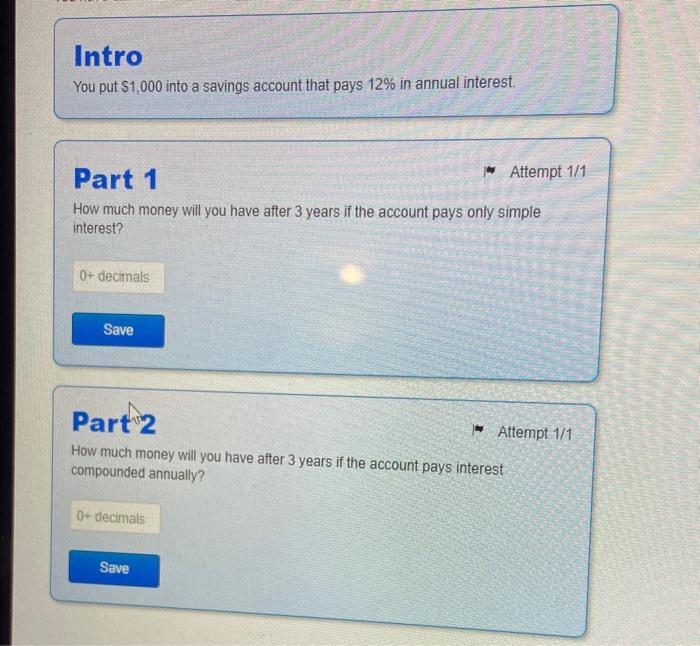 Solved Intro You put $1,000 into a savings account that pays | Chegg.com