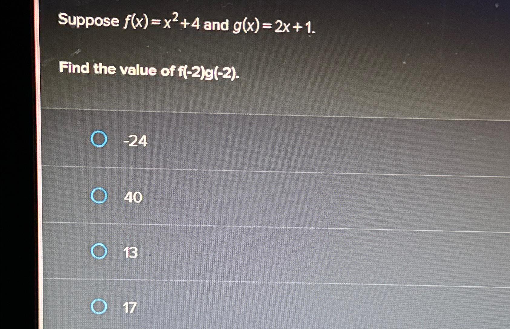 Solved Suppose F X X2 4 ﻿and G X 2x 1find The Value Of