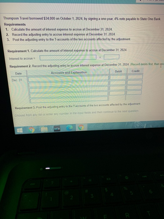 Solved Thompson Travel borrowed $34,000 on October 1, 2024