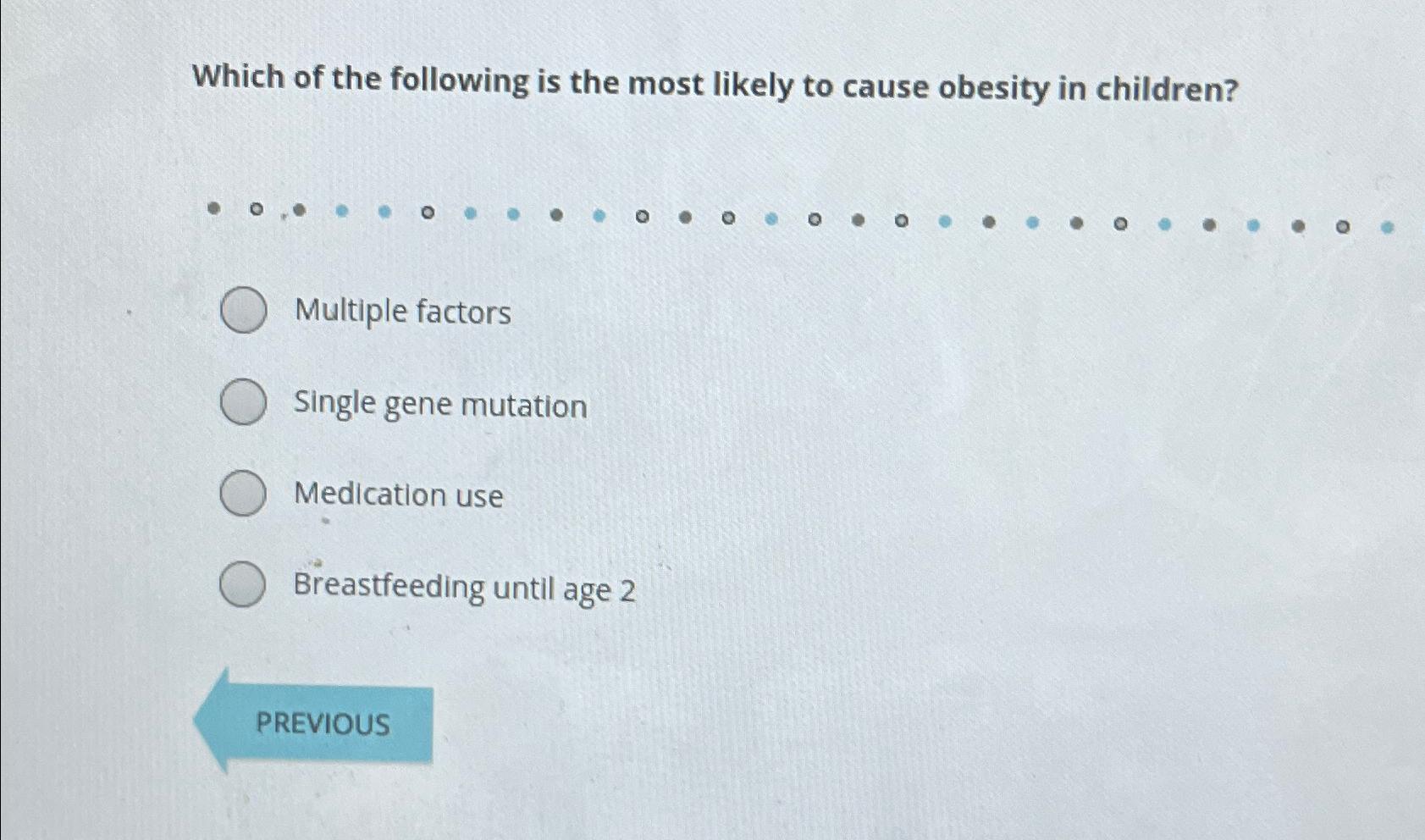 Solved Which of the following is the most likely to cause | Chegg.com