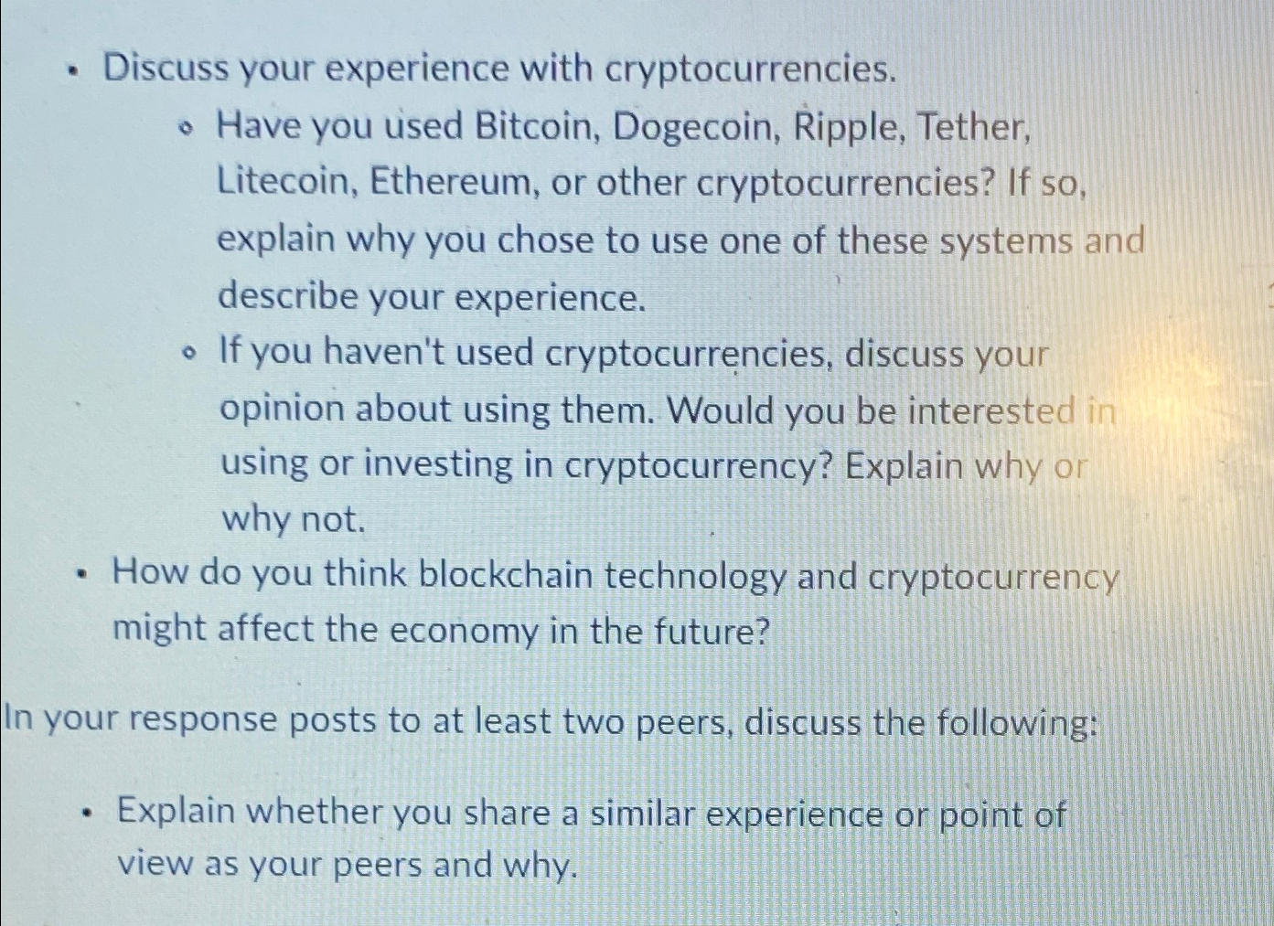 Solved Discuss your experience with cryptocurrencies.Have | Chegg.com