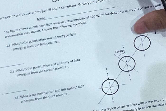 Solved W/m2 incident on a series of 3 polarizers with 1.) | Chegg.com