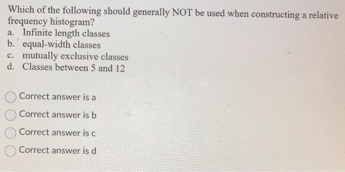 Solved Which of the following should generally NOT be used | Chegg.com