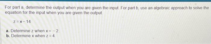 Solved For part a, determine the output when you are given | Chegg.com