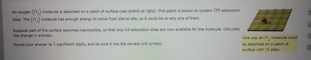 Solved An oxygen (O) molecule is adsorbed on a patch of | Chegg.com
