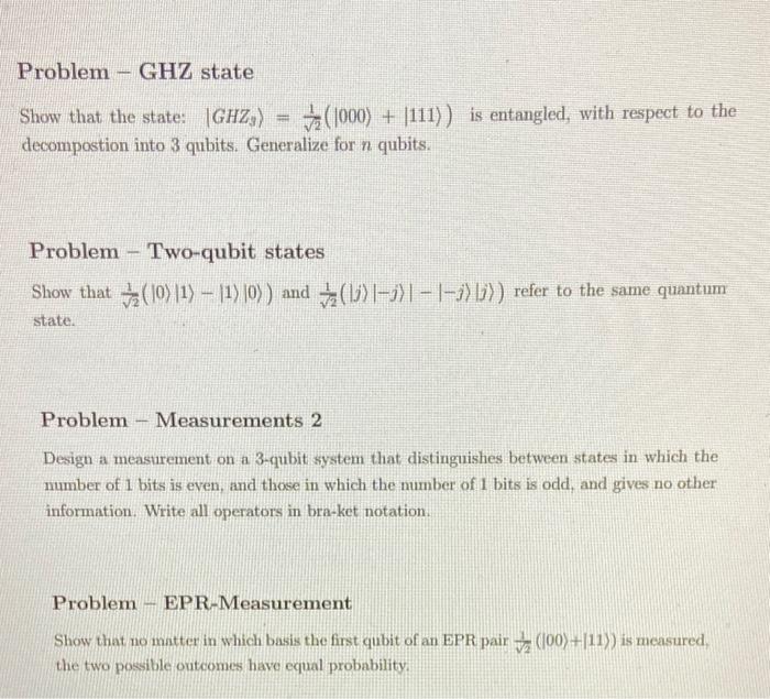 Solved Problem - GHZ state Show that the state: | Chegg.com