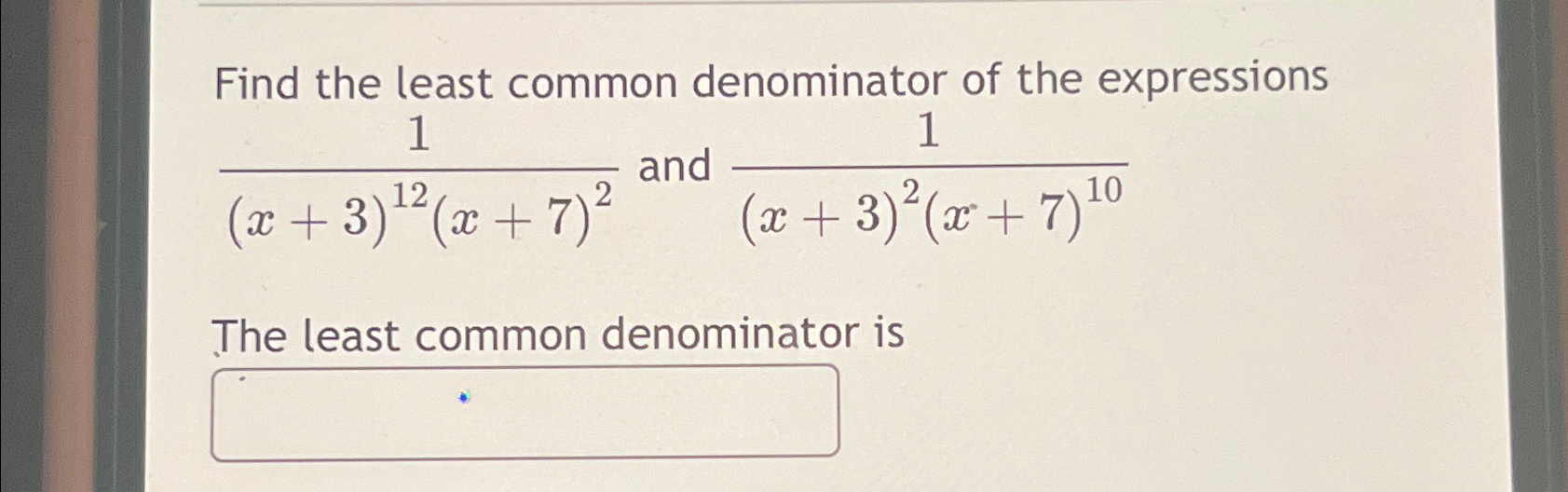 Solved Find the least common denominator of the expressions | Chegg.com