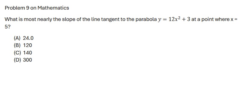 Solved Problem 9 on ﻿MathematicsWhat is ﻿most nearly the | Chegg.com