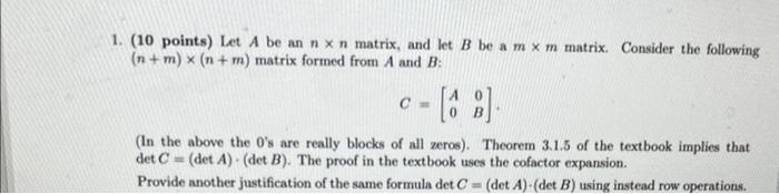 Solved 1. (10 points) Let A be an n×n matrix, and let B be a