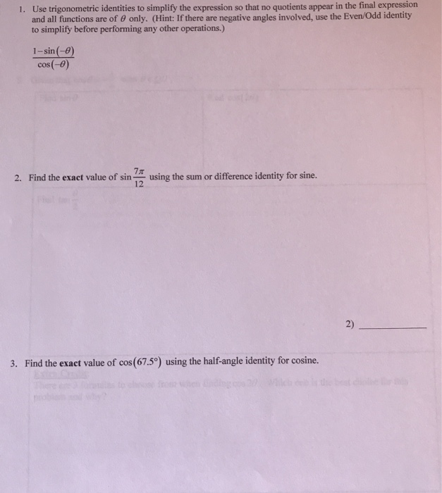 Solved 1 Use Trigonometric Identities To Simplify The Chegg solved-1-use-trigonometric-identities-to-simplify-the-chegg