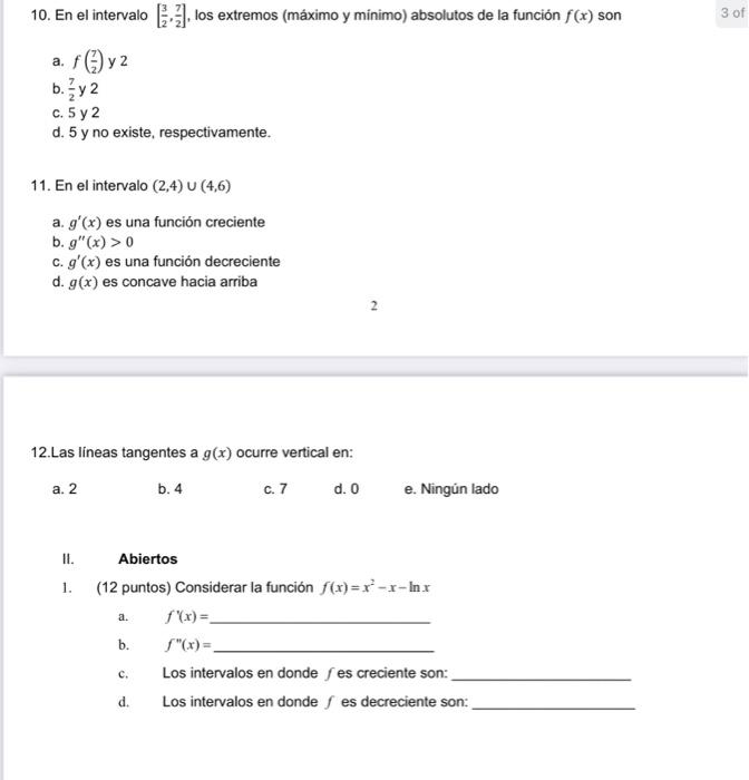 10. En el intervalo \( \left[\frac{3}{2}, \frac{7}{2}\right] \), los extremos (máximo y mínimo) absolutos de la función \( f(