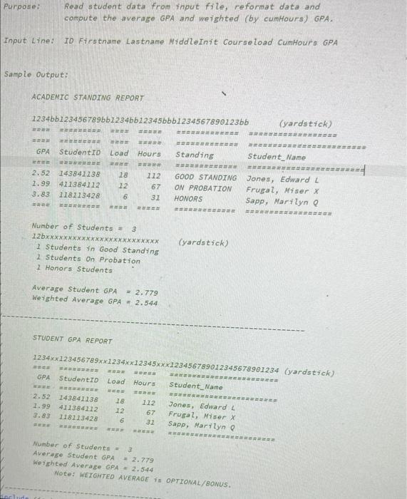 Purpose: Read student data from input file, reformat | Chegg.com
