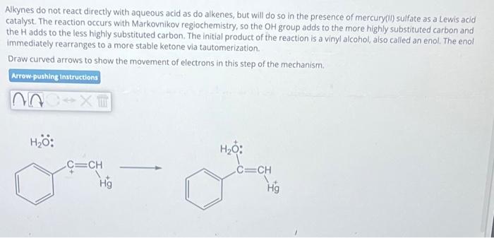 Solved Alkynes do not react directly with aqueous acid as do | Chegg.com