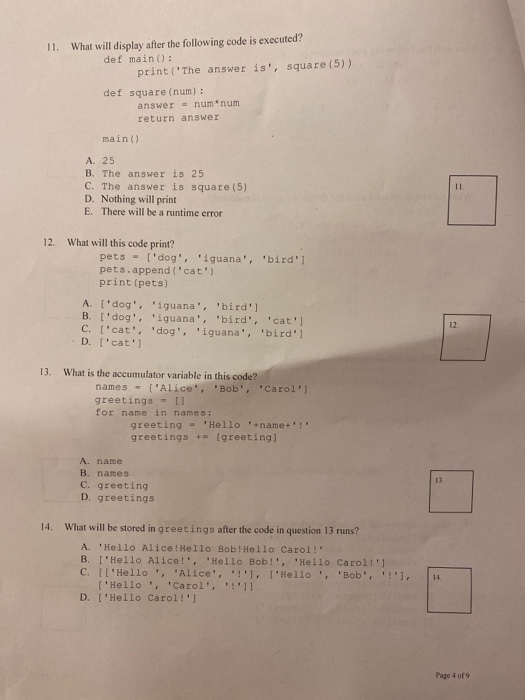 Solved 11. What will display after the following code is | Chegg.com