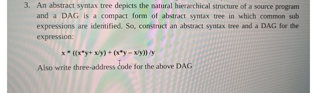 Solved An abstract syntax tree depicts the natural | Chegg.com