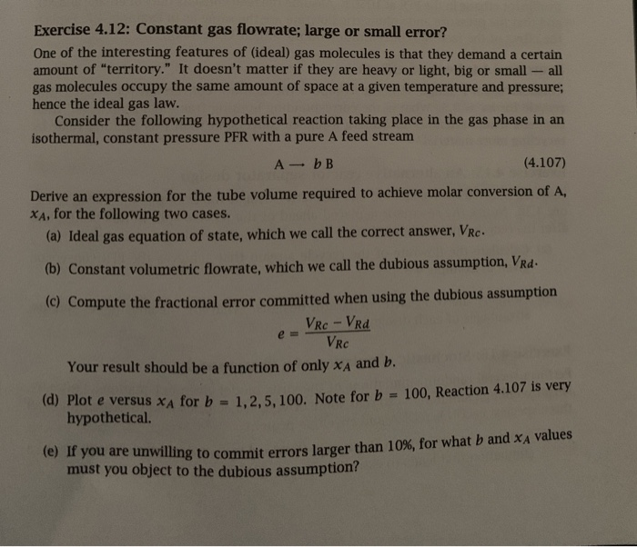 Solved Exercise 4.12: Constant Gas Flowrate; Large Or Small 