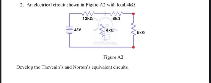 Solved 2. An electrical circuit shown in Figure A2 with | Chegg.com
