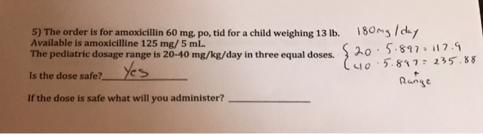 Solved Is This Correct What Would Be The Safe Dose To Chegg Com