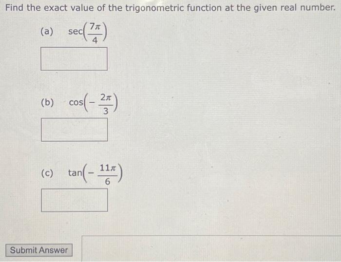 Solved Find The Exact Value Of The Trigonometric Function At | Chegg ...