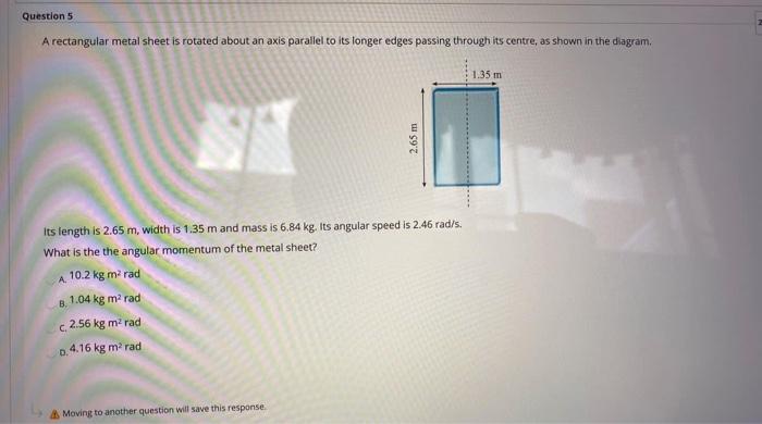 Solved Question 5 A rectangular metal sheet is rotated about | Chegg.com