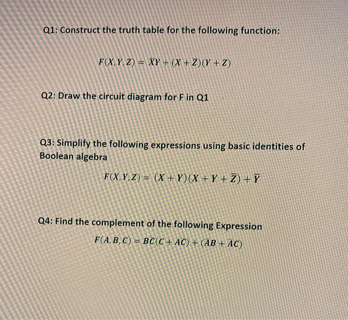 Solved Q1: Construct The Truth Table For The Following | Chegg.com