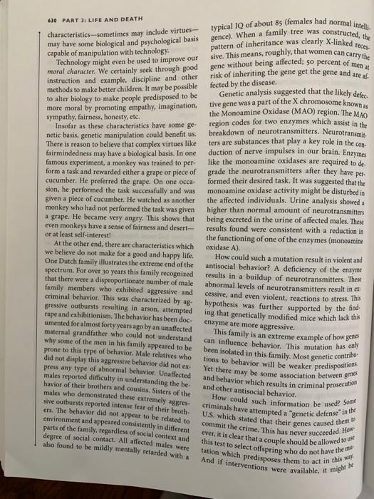 630 PART 3: LIFE AND DEATH characteristics--sometimes may include virtues- may have some biological and psychological basis c