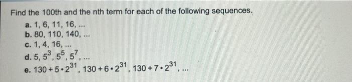 Solved Find the 100th and the nth term for each of the | Chegg.com