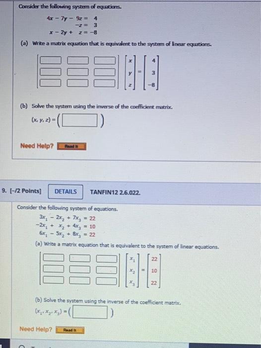 Solved Consider The Following System Of Equations 4x 7y Chegg Com