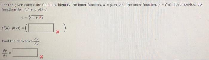 Solved For the given composite function, identify the inner | Chegg.com