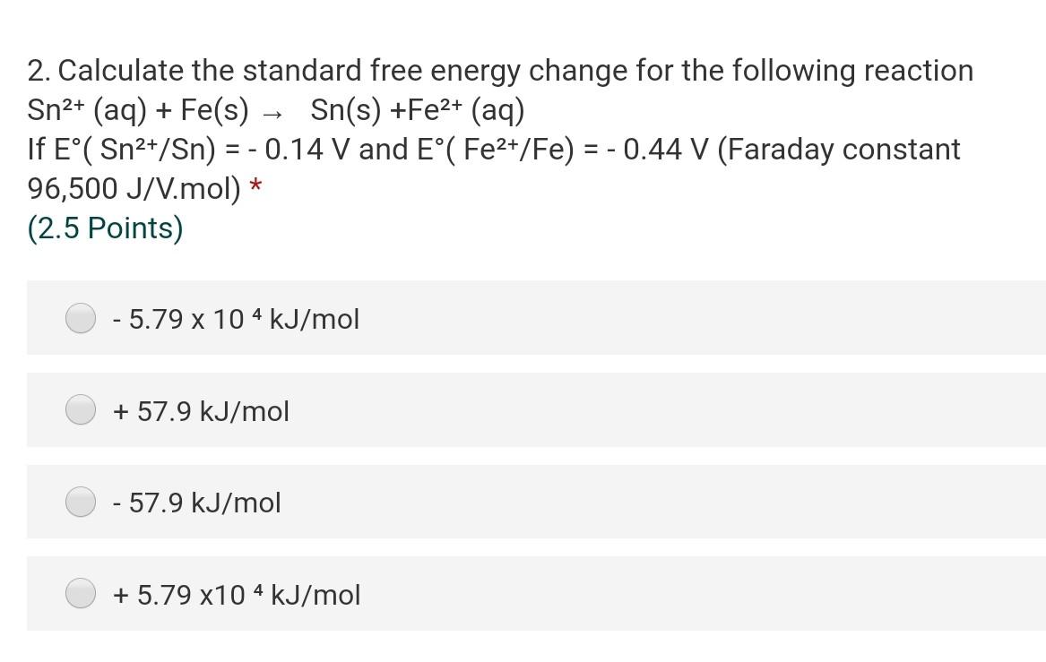 Solved 2. Calculate the standard free energy change for the | Chegg.com