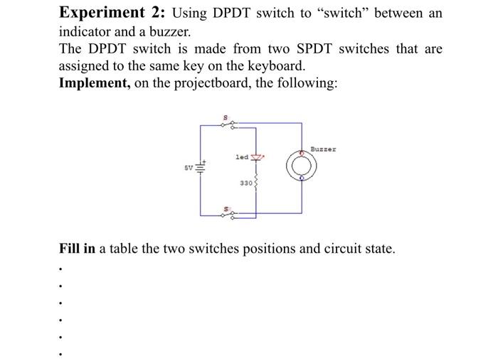 Experiment 2: Using DPDT switch to "switch" between | Chegg.com