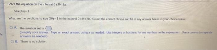 Solved Solve the equation on the interval Os®