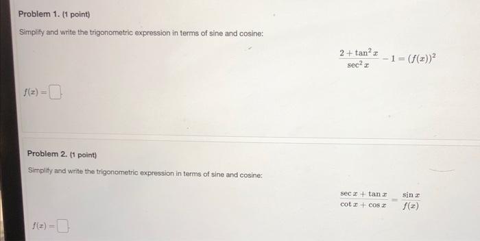 Solved Simplity and write the trigonometric expression in | Chegg.com