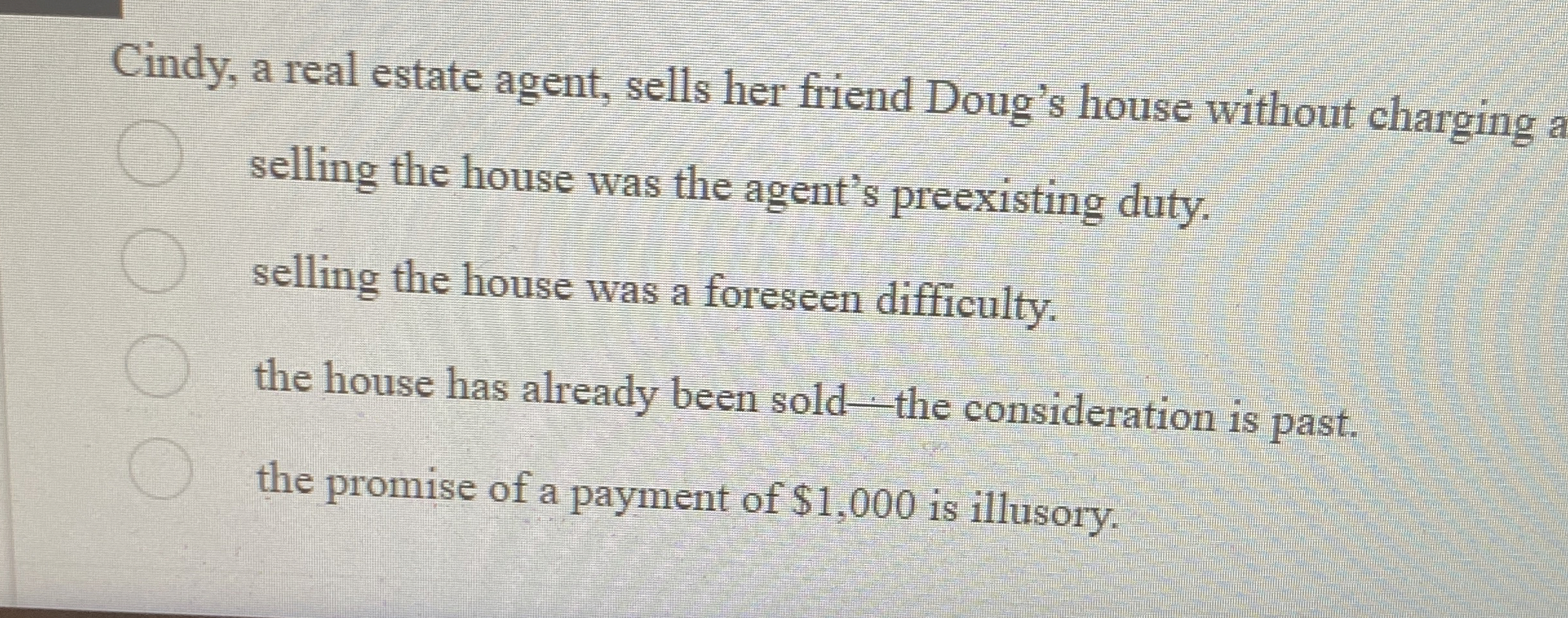 Solved Cindy, a real estate agent, sells her friend Doug's
